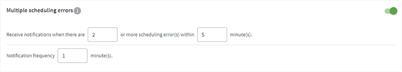 Multiple Scheduling Errors configuration